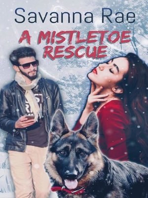 cover image of A Mistletoe Rescue